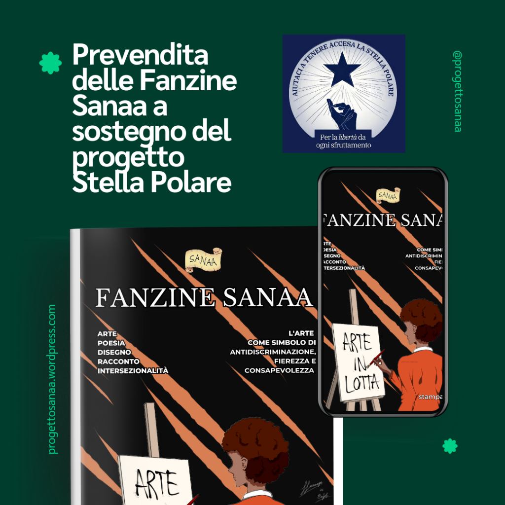 Prevendita delle Fanzine Sanaa a sostegno del progetto Stella Polare